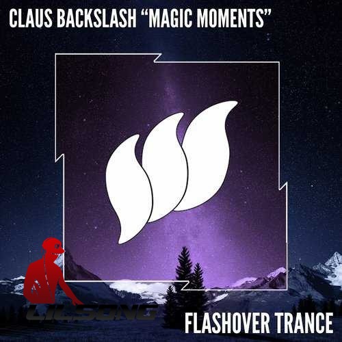 Claus Backslash - Magic Moments